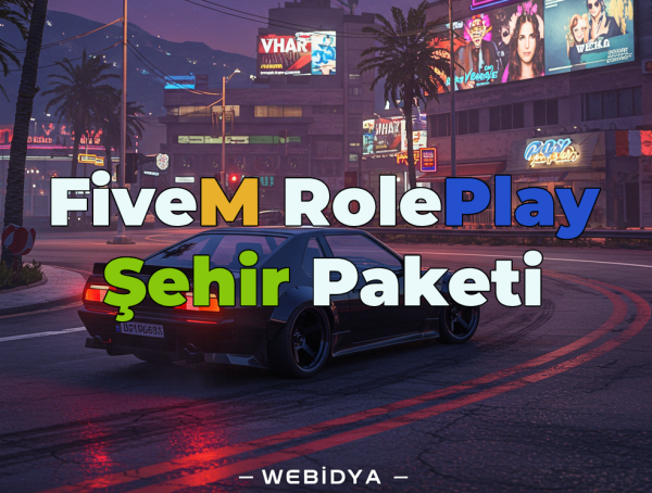 FiveM Roleplay Şehir Paketi - Webidya